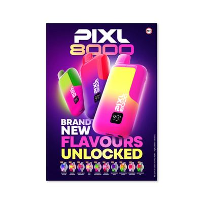 PIXL 8000 10 New Flavours Poster