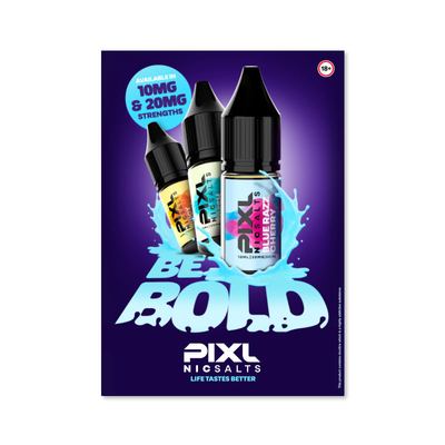 ⁠PIXL Nic Salts Be Bold (Dark) Poster